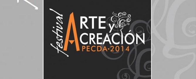 Programación del Festival de Arte y Creación PECDA 2014, del 8 al 31 de agosto