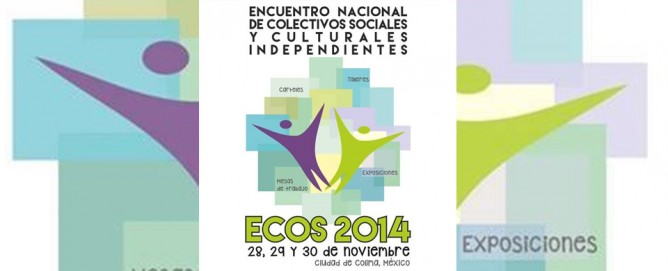 Es Colima sede del Encuentro Nacional de Colectivos Independientes, del 28 al 30 de noviembre